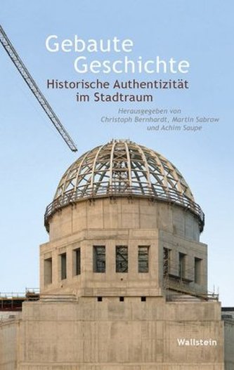 Gebaute Geschichte Gebaute Geschichte