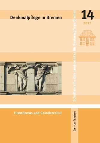 Denkmalpflege in Bremen. H.14 Denkmalpflege in Bremen. H.14