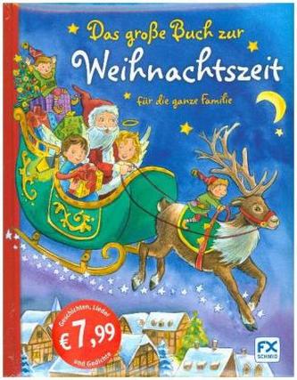 Das große Buch zur Weihnachtszeit Das große Buch zur Weihnachtszeit