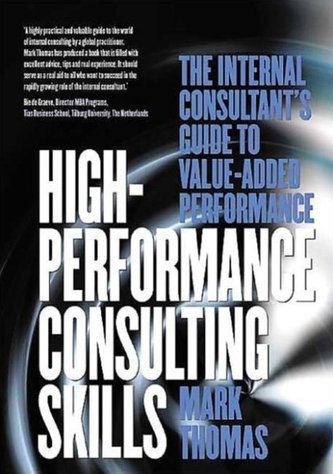 High-Performance Consulting Skills High-Performance Consulting Skills