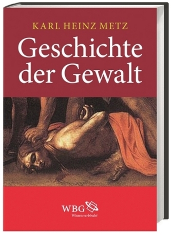 Geschichte der Gewalt