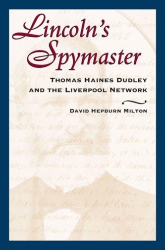 Lincoln'S Spymaster