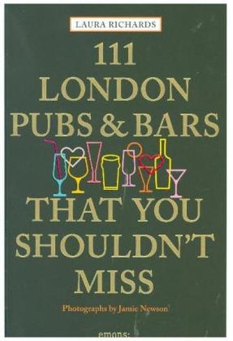 111 London Pubs and Bars 111 London Pubs and Bars