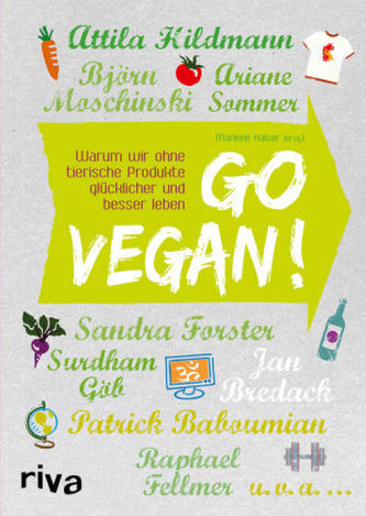 Go vegan! Go vegan!