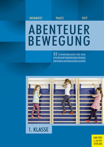Abenteuer Bewegung - 1. Klasse