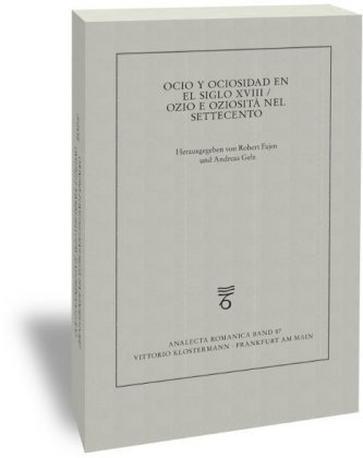 Ocio y ociosidad en el siglo XVIII español e italiano