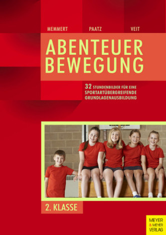 Abenteuer Bewegung - 2. Klasse