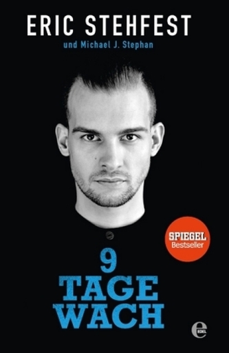 9 Tage wach 9 Tage wach