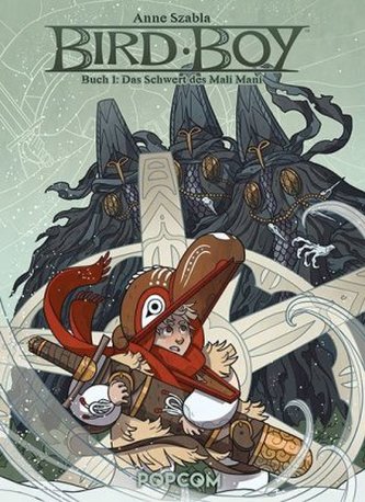 Bird Boy - Das Schwert des Mali Mani Bird Boy - Das Schwert des Mali Mani