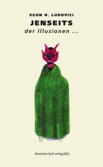 Jenseits der Illusionen ...