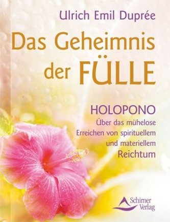 Das Geheimnis der Fülle