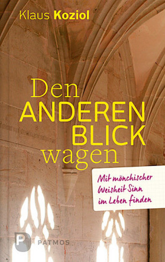 Den anderen Blick wagen