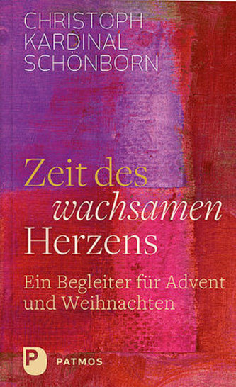 Zeit des wachsamen Herzens