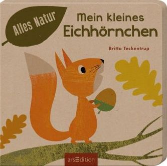 Alles Natur - Mein kleines Eichhörnchen Alles Natur - Mein kleines Eichhörnchen