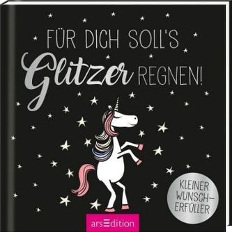 Für dich soll's Glitzer regnen Für dich soll's Glitzer regnen