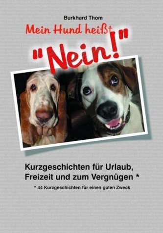 Mein Hund heißt NEIN!