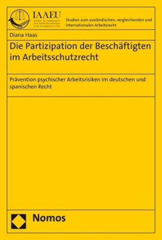 Die Partizipation der Beschäftigten im Arbeitsschutzrecht