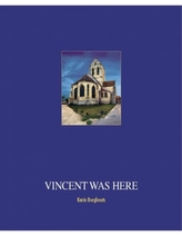 Vincent was here