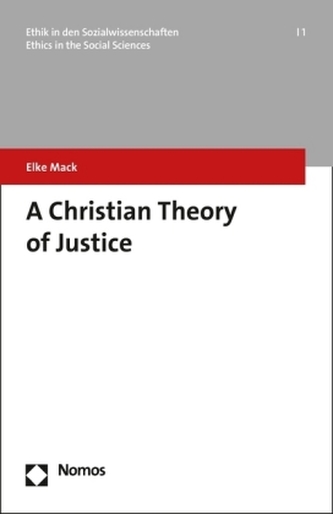 A Christian Theory of Justice A Christian Theory of Justice