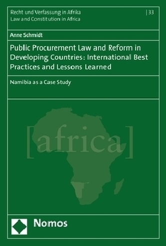 Public Procurement Law and Reform in Developing Countries: International Best Practices and Lessons Learned Public Procurement Law and Reform in Developing Countries: International Best Practices and Lessons Learned