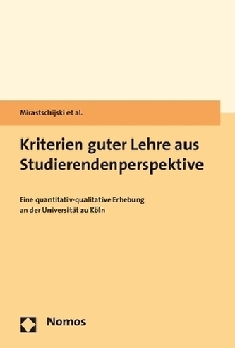 Kriterien guter Lehre aus Studierendenperspektive Kriterien guter Lehre aus Studierendenperspektive