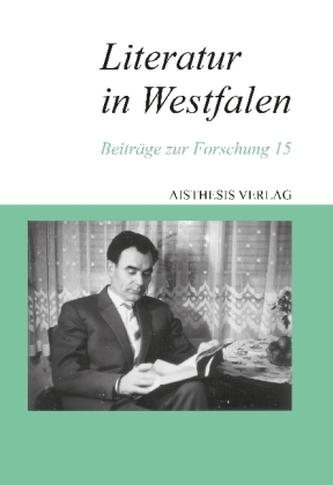 Literatur in Westfalen Literatur in Westfalen