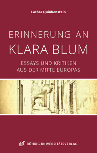 Erinnerung an Klara Blum Erinnerung an Klara Blum
