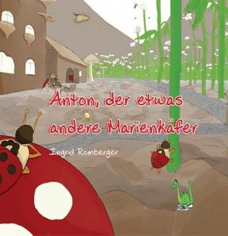 Anton, der etwas andere Marienkäfer