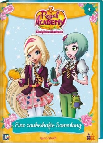 Regal Academy. Eine zauberhafte Sammlung