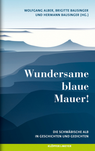 Wundersame blaue Mauer!
