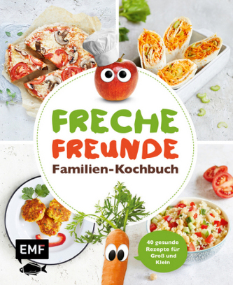 Freche Freunde - Familien-Kochbuch Freche Freunde - Familien-Kochbuch