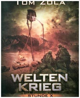 Weltenkrieg - Stunde X Weltenkrieg - Stunde X