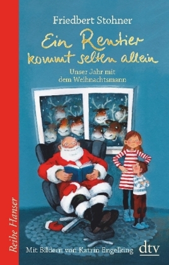 Ein Rentier kommt selten allein Unser Jahr mit dem Weihnachtsmann Ein Rentier kommt selten allein Unser Jahr mit dem Weihnachtsmann