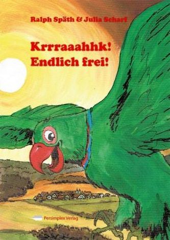 Krrraaahhk! Endlich frei!