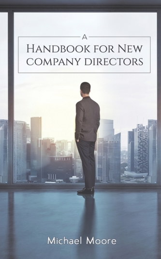 HANDBOOK FOR NEW COMPANY DIRECTORS HANDBOOK FOR NEW COMPANY DIRECTORS