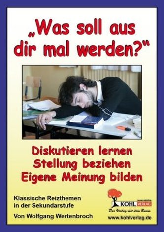 'Was soll aus dir mal werden?'