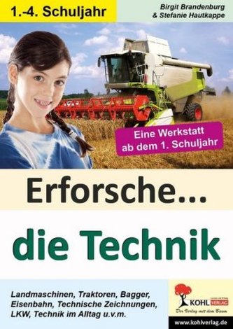 Erforsche ... Die Technik