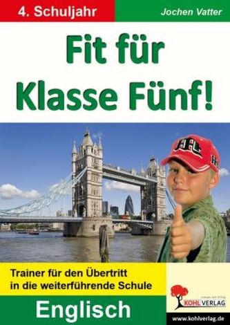Fit für Klasse Fünf! Englisch