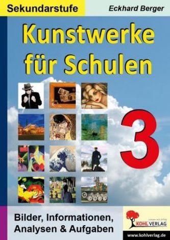 Kunstwerke für Schulen (Sekundarstufe). Bd.3
