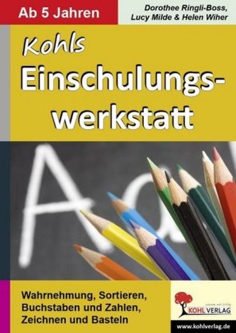 Kohls Einschulungswerkstatt