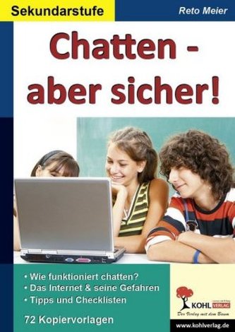 Chatten - aber sicher! Chatten - aber sicher!