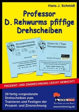 Professor D. Rehwurms pfiffige Drehscheiben Professor D. Rehwurms pfiffige Drehscheiben