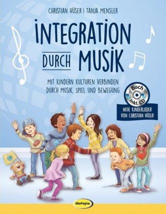 Integration durch Musik, m. Audio-CD Integration durch Musik, m. Audio-CD