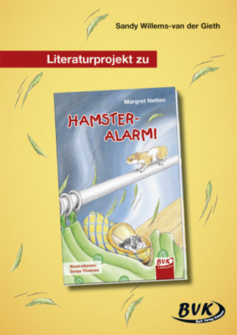 Literaturprojekt zu Hamster-Alarm