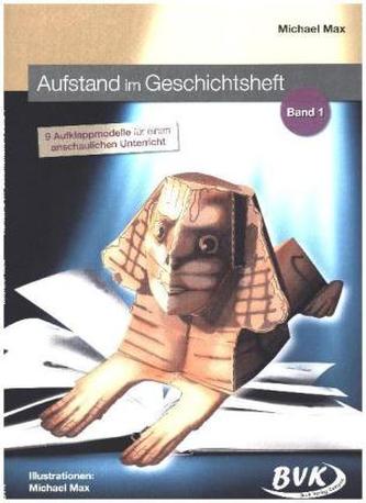 Aufstand im Geschichtsheft. Bd.1
