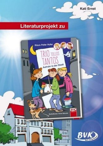 Literaturprojekt zu Trio Tollos Tantos