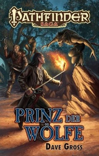 Pathfinder Saga, Prinz der Wölfe