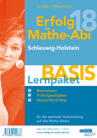 Erfolg im Mathe-Abi 2018 Lernpaket 'Basis' Schleswig-Holstein Erfolg im Mathe-Abi 2018 Lernpaket 'Basis' Schleswig-Holstein