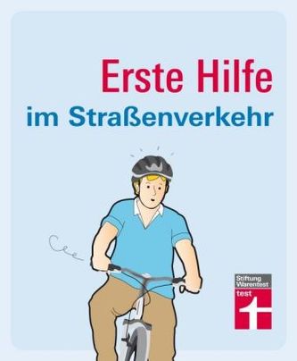 Erste Hilfe im Straßenverkehr