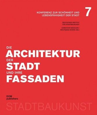 Die Architektur der Stadt und ihre Fassaden